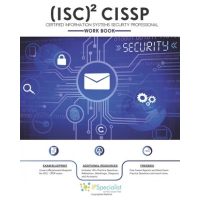 (ISC)2 CISSP Certified Information Systems Security Professional Workbook: With 150+ Practice Questions
