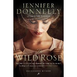 Wild Rose | Jennifer Donnelly (ISBN: 9781448211753)