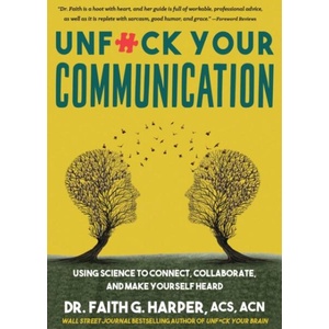 Unfuck Your Communication | Faith G. Harper (ISBN: 9781648412660)