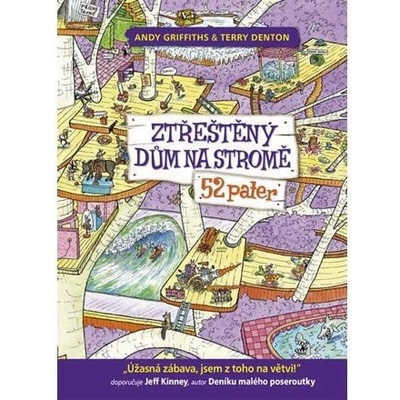 Ztřeštěný dům na stromě - 52 pater - Andy Griffiths