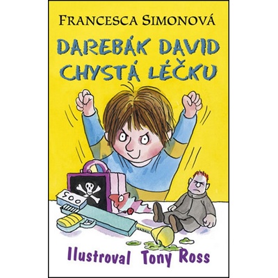 Darebák David chystá léčku - 2.vydání - Francesca Simonová