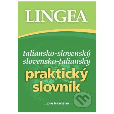 Taliansko-slovenský slovensko-taliansky praktický slovník