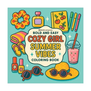 Bold & Easy Cozy Girl Summer Vibes | Revive Coloring Books (ISBN: 9781834124322)