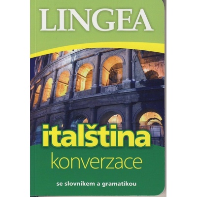 Italština - konverzace se slovníkem a gramatikou