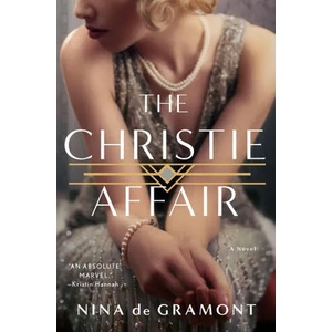 The Christie Affair | Nina De Gramont (ISBN: 9781529054187)