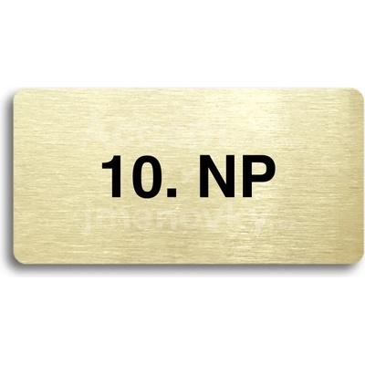 ACCEPT Piktogram 10. NP - zlatá tabulka - černý tisk bez rámečku