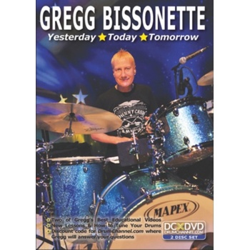 Gregg Bissonette: Yesterday, Today, Tomorrow DVD