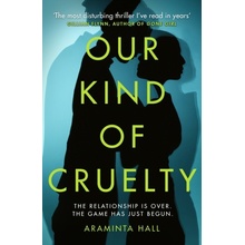 Our Kind of Cruelty Hall AramintaPaperback