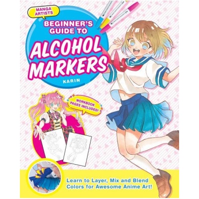 Manga Artists Beginners Guide to Alcohol Markers