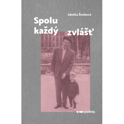Spolu každý zvlášť - Štolbová Zdeňka