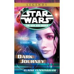 Dark Journey: Star Wars (the New Jedi Order) | Elaine Cunningham (2001)