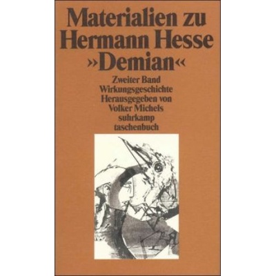 Materialien zu Hermann Hesses ' Demian' II | Volker Michels