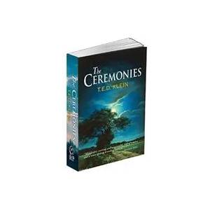 Ceremonies | T. E. D. KLEIN (ISBN: 9781786361998)