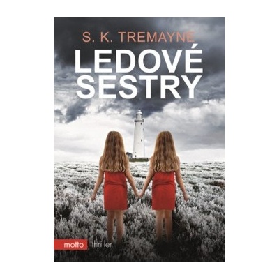 Ledové sestry S. K. Tremayne