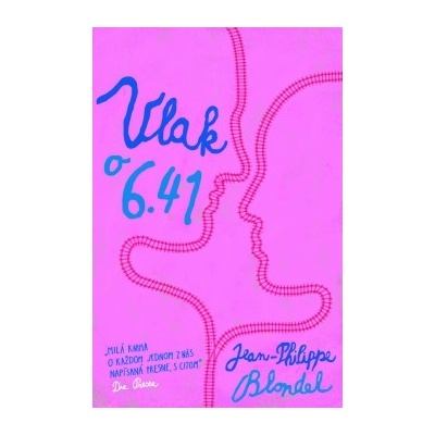 Vlak o 6.41 - Jean-Philippe Blondel