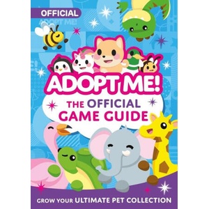 Adopt Me! : The Official Game Guide #1 | Uplift Games (ISBN: 9780063318076)