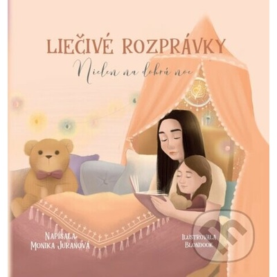 Liečivé rozprávky - Monika Juranová
