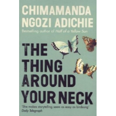 The Thing Around Your Neck