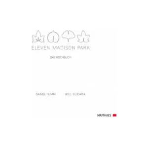 Eleven Madison Park | Will Guidara (ISBN: 9783985410071)