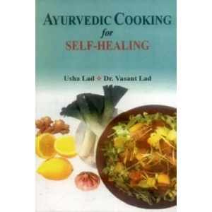 Ayurvedic Cooking for Self Healing | Usha Lad (ISBN: 9788120820234)