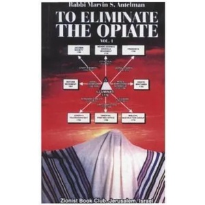 To Eliminate the Opiate | Marvin S Antelman (ISBN: 9781717749512)