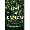 Stať sa kráľom