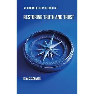 Restoring Truth and Trust | Klaus Schwab (ISBN: 9782970198833)