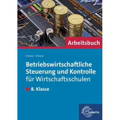 8. Klasse, Arbeitsbuch - Krause, Brigitte