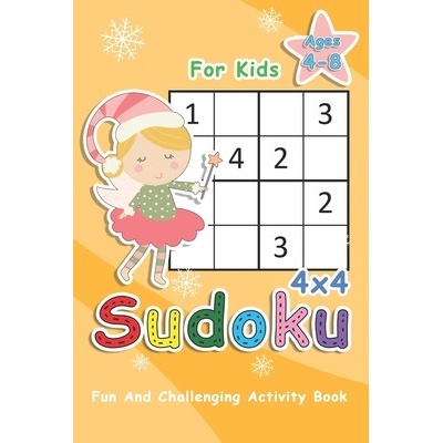 Sudoku For Kids Ages 4-8: 4x4 Sudoku Puzzles to Exercise Your Mind - Fun And Challenging Activity Book For Kids Puzzles Novedog