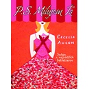 P. S. Milujem ťa - Cecelia Ahern