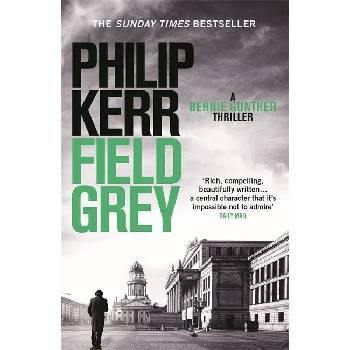 Field Grey - Kerr Philip