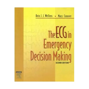 ECG in Emergency Decision Making | Hein J. J. Wellens, Mary Boudreau Conover (2005)