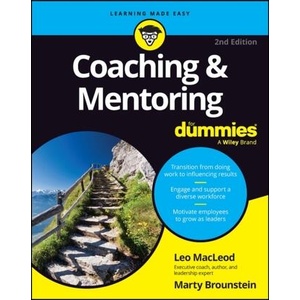 Coaching & Mentoring For Dummies, 2nd Edition | MacLeod (ISBN: 9781394181179)