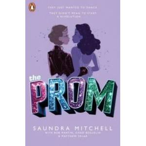 Prom | Saundra Mitchell, Bob Martin, Chad Beguelin, Matthew Sklar (ISBN: 9780241428214)