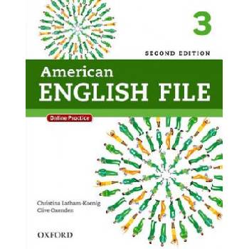 American English File: 3: Student Book with Online Practice | Clive Oxenden, Clive Oxenden, Paul Seligson