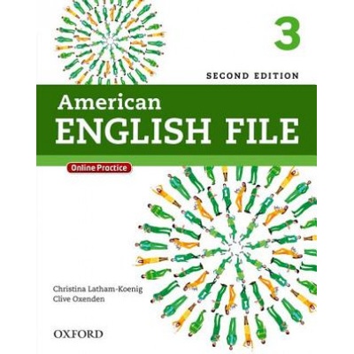 American English File: 3: Student Book with Online Practice | Clive Oxenden, Clive Oxenden, Paul Seligson