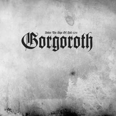 Gorgoroth - Under The Sign Of Hell CD