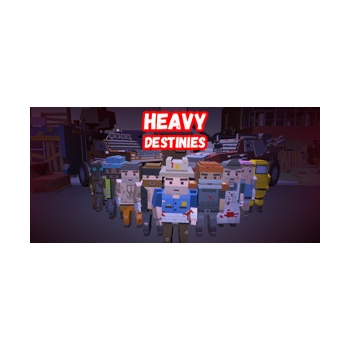 Heavy Destinies