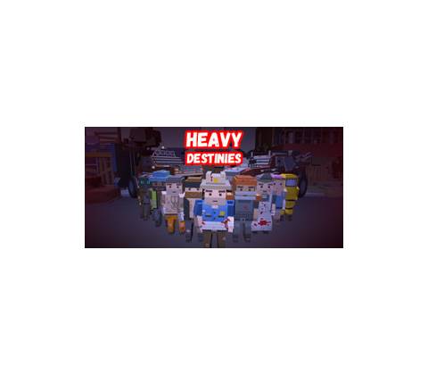 Heavy Destinies