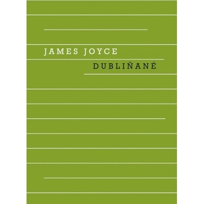 Dubliňané - James Joyce