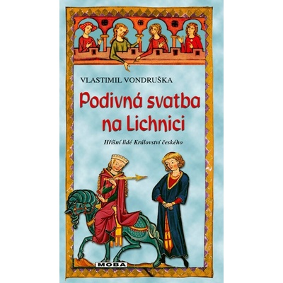 Podivná svatba na Lichnici