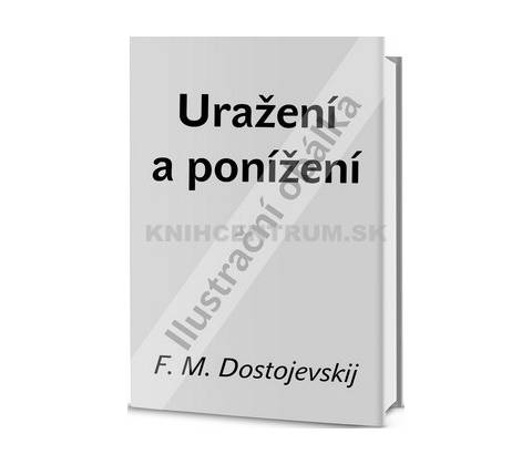 Uražení a ponížení