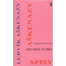 Divadelní hry - Ludvík Aškenazy