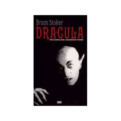 Dracula - prvé kompletné a neskrátené vydanie