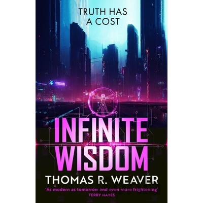Infinite Wisdom Thomas R. Weaver