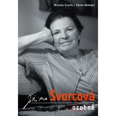 Jiřina Švorcová osobně