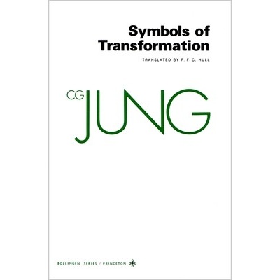 Collected Works of C.G. Jung, Volume 5: Symbols of Transformation Jung C. G.