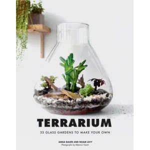 Terrarium | Anna Bauer (ISBN: 9781452170091)