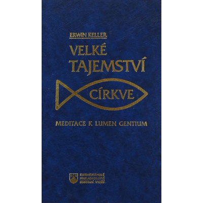 Velké tajemství církve - Meditace k Lumen gentium