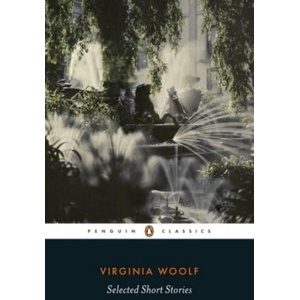Selected Short Stories | Virginia Woolf (ISBN: 9780241372517)